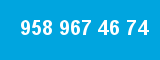 958 967 46 74 958 967 46 74
